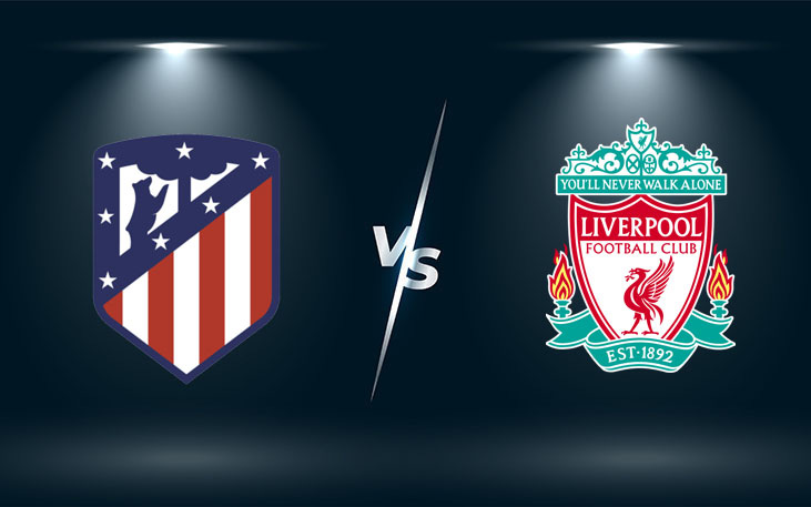 Nhận định, soi kèo, dự đoán Atletico Madrid vs Liverpool (bảng B Champions League)