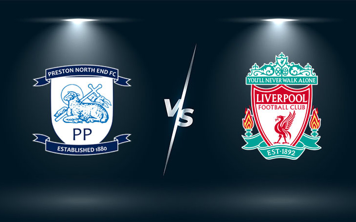 Nhận định, soi kèo, dự đoán Preston vs Liverpool (vòng 4 Cúp Liên đoàn Anh)