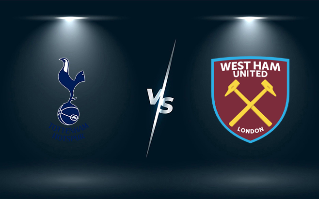 Nhận định, soi kèo, dự đoán Tottenham vs West Ham (tứ kết Cúp Liên đoàn Anh)