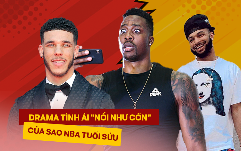 5 vụ drama tình ái "nổi như cồn" của các cầu thủ tuổi Sửu tại NBA