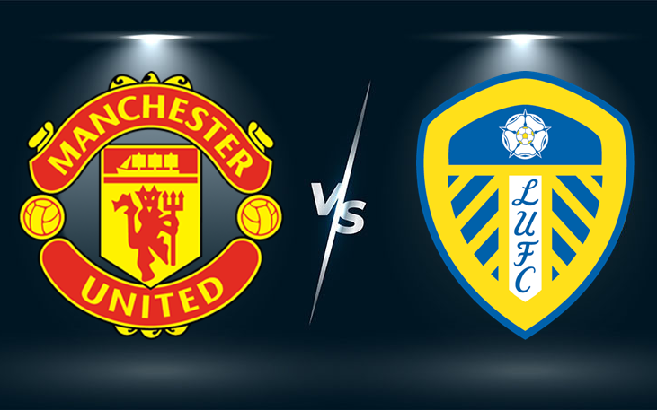 Nhận định, soi kèo, dự đoán MU vs Leeds United (vòng 1 Ngoại hạng Anh)