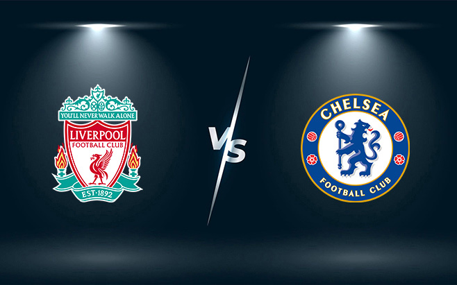 Nhận định, soi kèo, dự đoán Liverpool vs Chelsea (vòng 3 Ngoại hạng Anh)