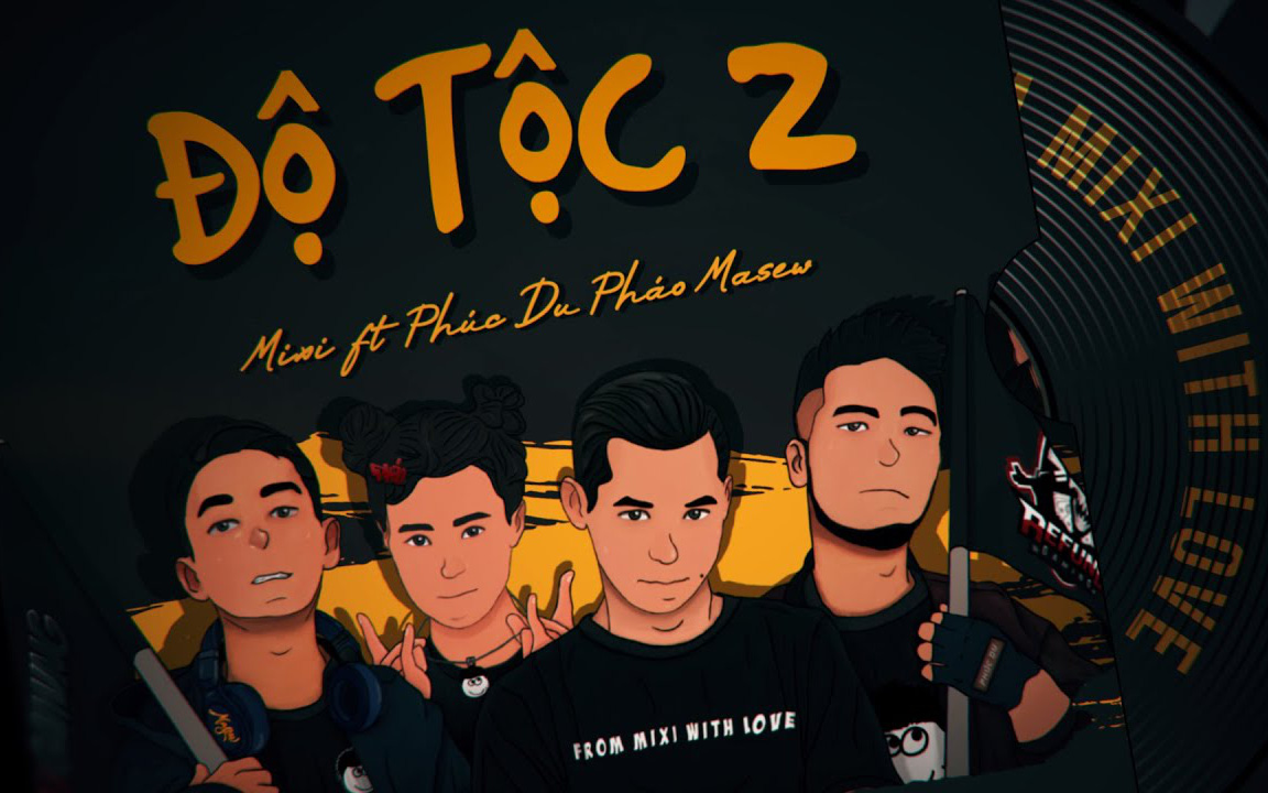 Độ Tộc 2 chính thức ra mắt: Độ Mixi rap cực đỉnh