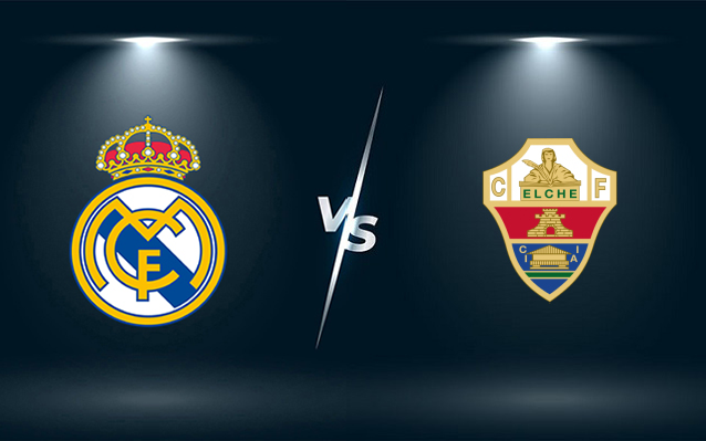 Nhận định, soi kèo, dự đoán Real Madrid vs Elche (vòng 22 La Liga)