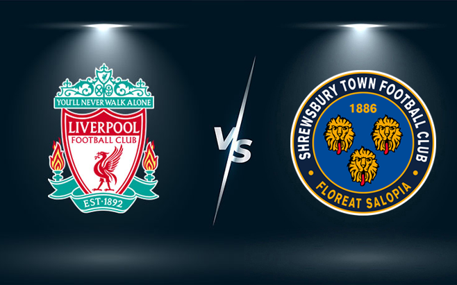 Nhận định, soi kèo, dự đoán Liverpool vs Shrewsbury (vòng 3 Cúp FA)