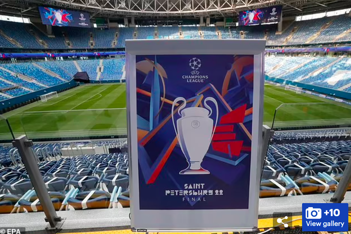 Nóng: UEFA chuẩn bị tước quyền đăng cai chung kết Champions League của thành phố St.Petersburg (Nga) - Ảnh 1.