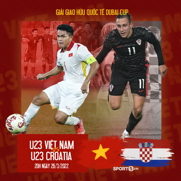 Trực tiếp U23 Việt Nam vs U23 Croatia, Dubai Cup 2022: Hồ Thanh Minh trở lại  - Ảnh 1.